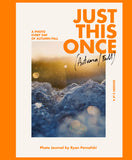 JUST THIS ONCE (Autumn / Fall)